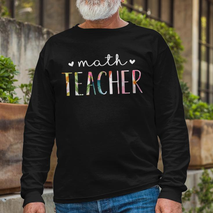 Math Teacher Cute Floral V2 Long Sleeve T-Shirt Gifts for Old Men