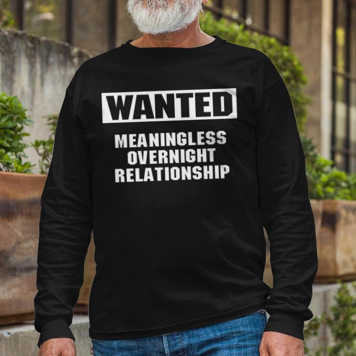 Meaningless Relationship Long Sleeve T-Shirt Gifts for Old Men