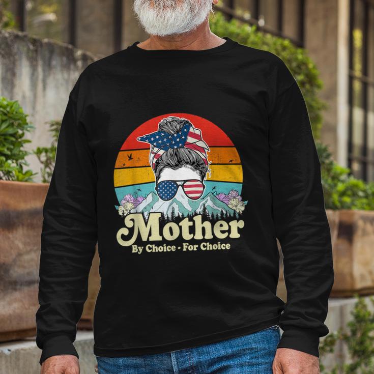 Mind Your Own Uterus Mother By Choice For Choice Long Sleeve T-Shirt Gifts for Old Men