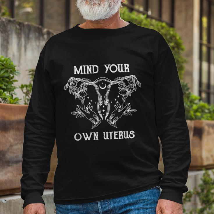 Mind Your Own Uterus V2 Long Sleeve T-Shirt Gifts for Old Men
