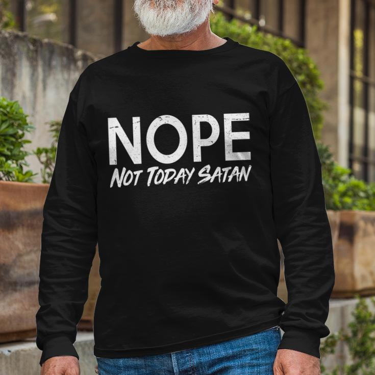 Not Today Satan Tshirt Long Sleeve T-Shirt Gifts for Old Men