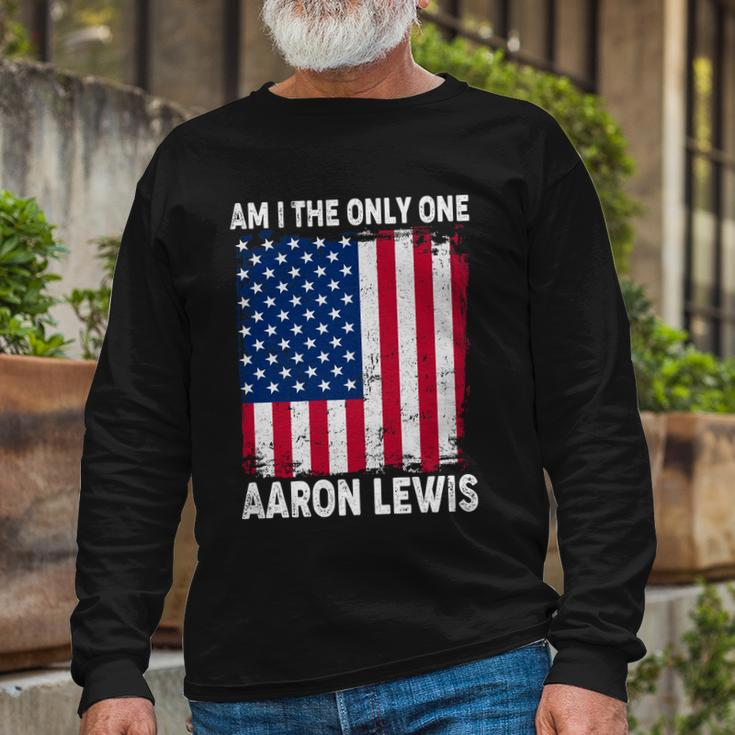 Am I The Only One Aaron Lewis Distressed Usa American Flag Long Sleeve T-Shirt Gifts for Old Men