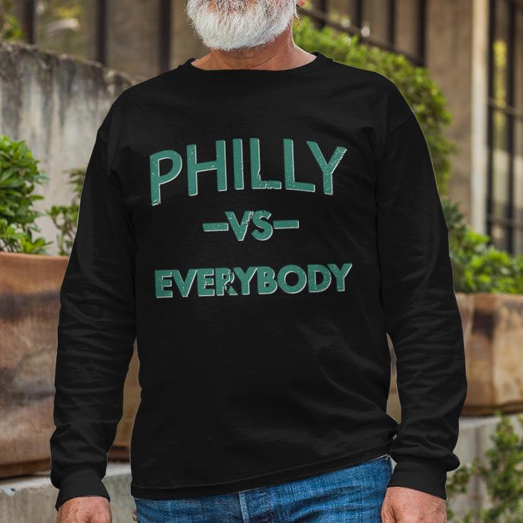 Philly Vs Everybody Tshirt Long Sleeve T-Shirt Gifts for Old Men