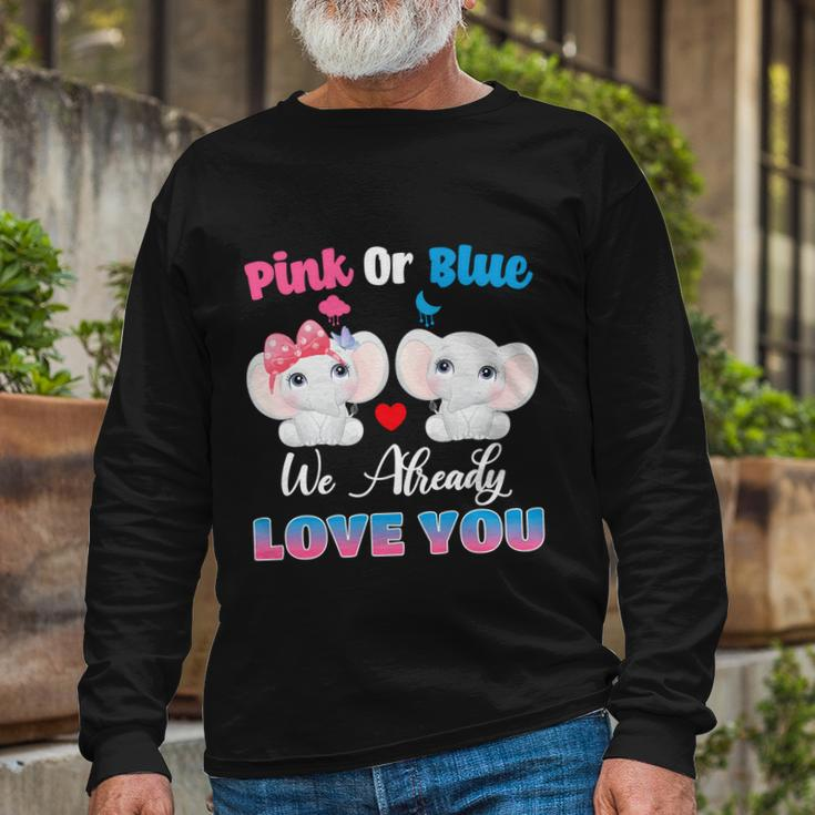 Pink Or Blue We Always Love You Elephant Gender Reveal Long Sleeve T-Shirt Gifts for Old Men