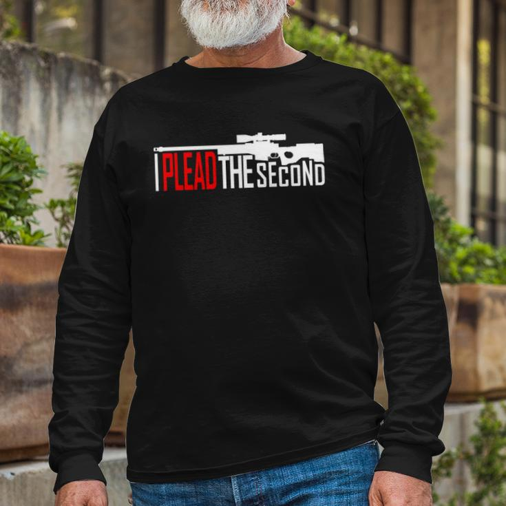 I Plead The Second 2Nd Amendment Republican Gun Rights Long Sleeve T-Shirt Gifts for Old Men