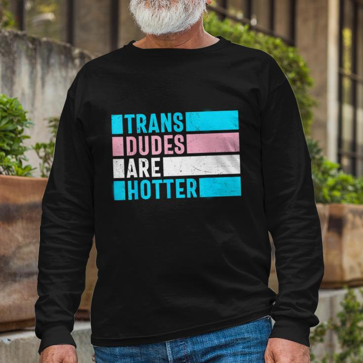 Pride Month Trans Are Hotter Lgbt Long Sleeve T-Shirt Gifts for Old Men