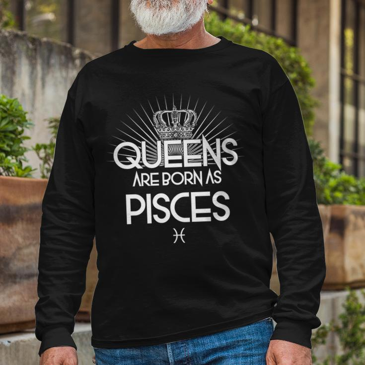 Queens Are Born As Pisces T-Shirt Long Sleeve T-Shirt Gifts for Old Men