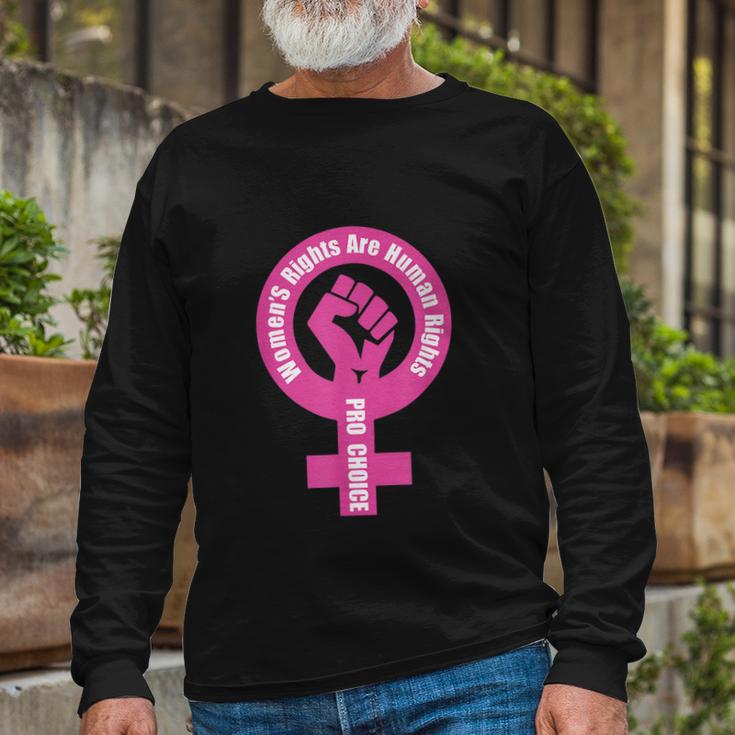 Rights Are Human Rights Pro Choice Long Sleeve T-Shirt Gifts for Old Men