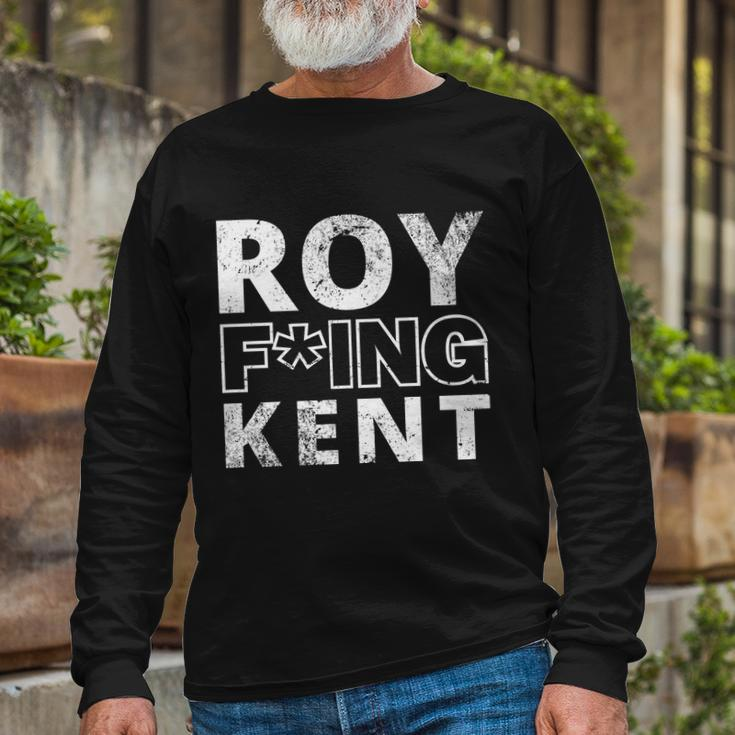 Roy Freaking Kent Vintage V2 Long Sleeve T-Shirt Gifts for Old Men