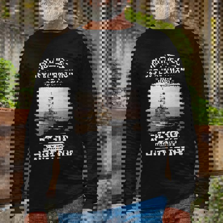 My Son Is On Uss Paul Hamilton Ddg Long Sleeve T-Shirt Gifts for Old Men