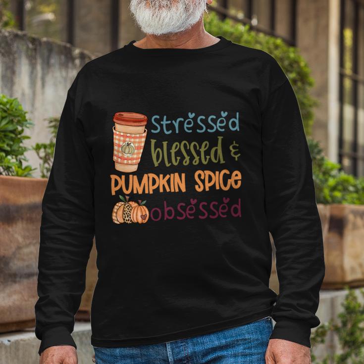 Stressed Blessed Pumpkin Spice Obsessed Thanksgiving Quote Long Sleeve T-Shirt Gifts for Old Men