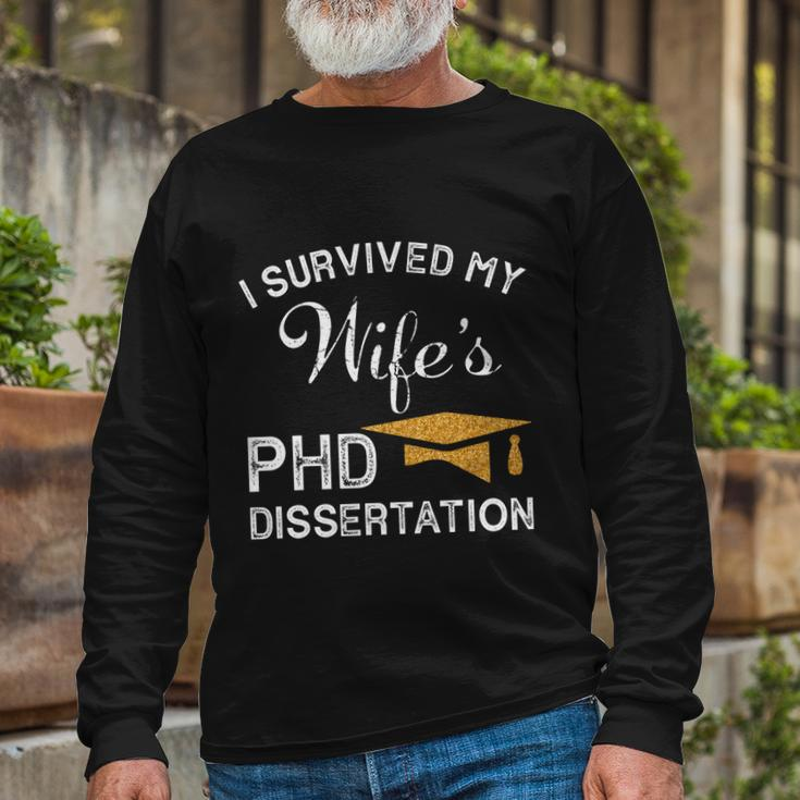 I Survived My Wifes Phd Dissertation For Husband Long Sleeve T-Shirt Gifts for Old Men