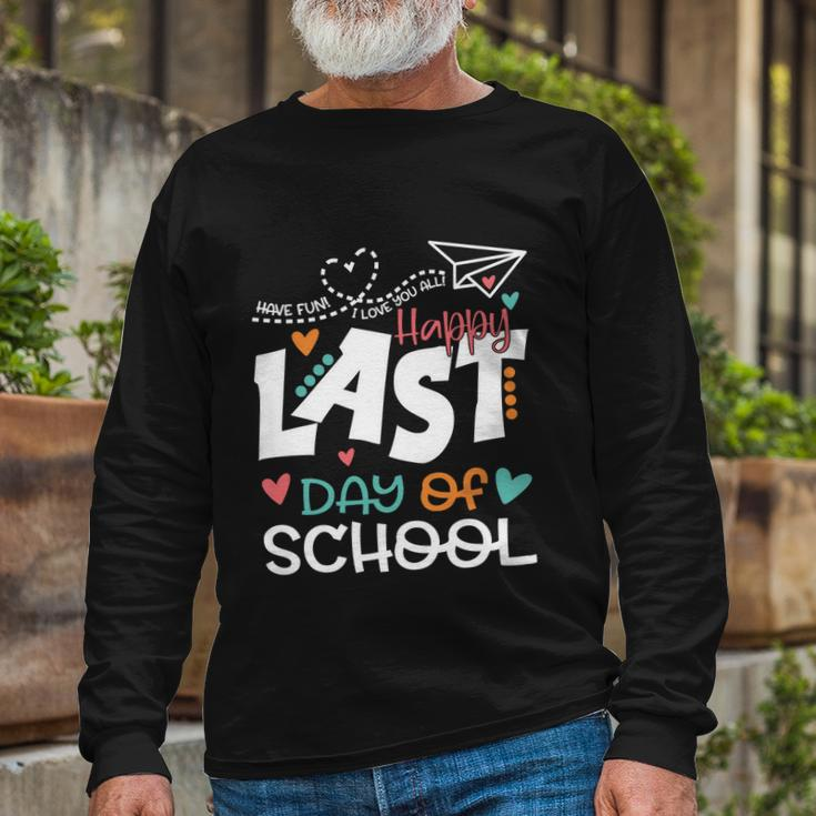 Teachers Graduation Students Happy Last Day Of School Long Sleeve T-Shirt Gifts for Old Men