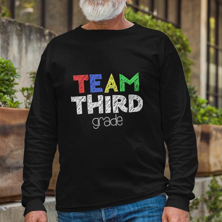 Team Third Grade 3Rd Grade Back To School Long Sleeve T-Shirt Gifts for Old Men