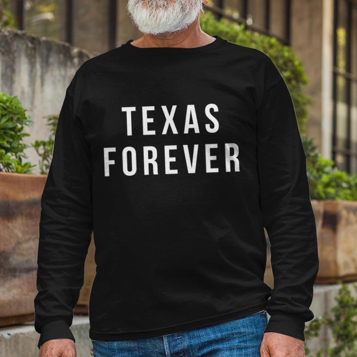 Texas Forever Tshirt Long Sleeve T-Shirt Gifts for Old Men