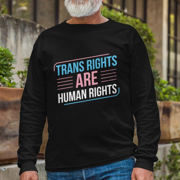 Trans Rights Are Human Rights Trans Pride Transgender Lgbt Long Sleeve T-Shirt Gifts for Old Men