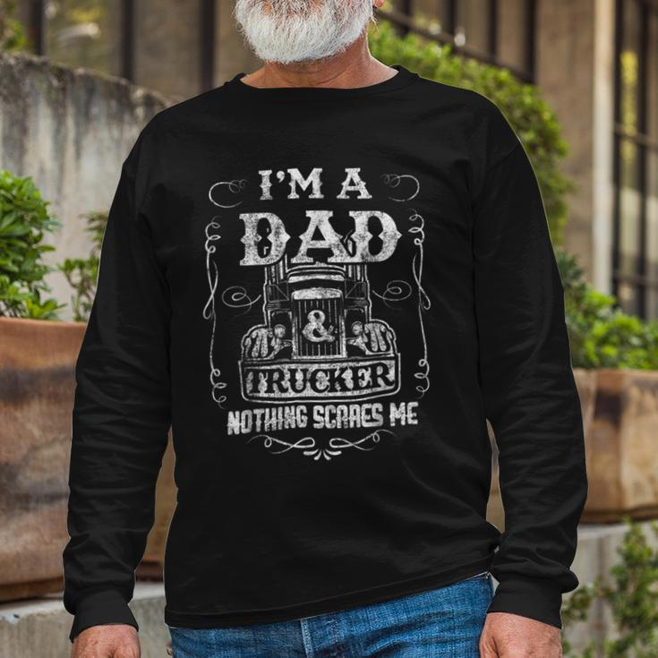 Trucker Truck Driver Fun Fathers Day Im A Dad And Trucker Vintage Long Sleeve T-Shirt Gifts for Old Men