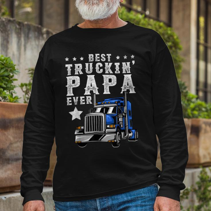 Trucker Trucking Papa Shirt Fathers Day Trucker Apparel Truck Driver Long Sleeve T-Shirt Gifts for Old Men