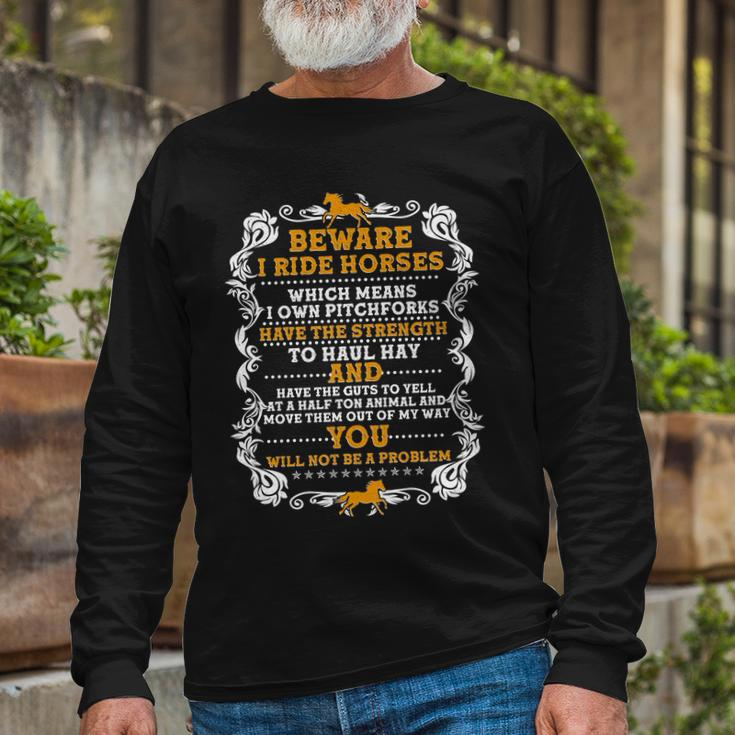 Vintage Beware I Ride Horses Long Sleeve T-Shirt Gifts for Old Men