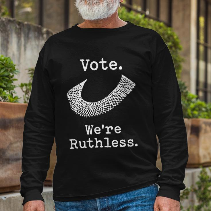 Vote Were Ruthless Shirt Ruth Bader Ginsburg Long Sleeve T-Shirt Gifts for Old Men