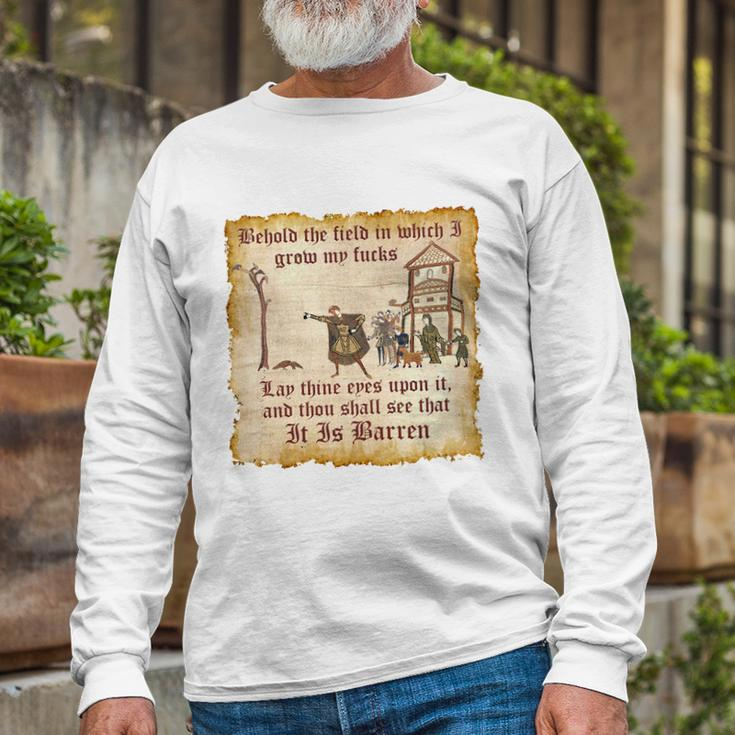 Behold The Field Medieval Dank Meme Long Sleeve T-Shirt Gifts for Old Men
