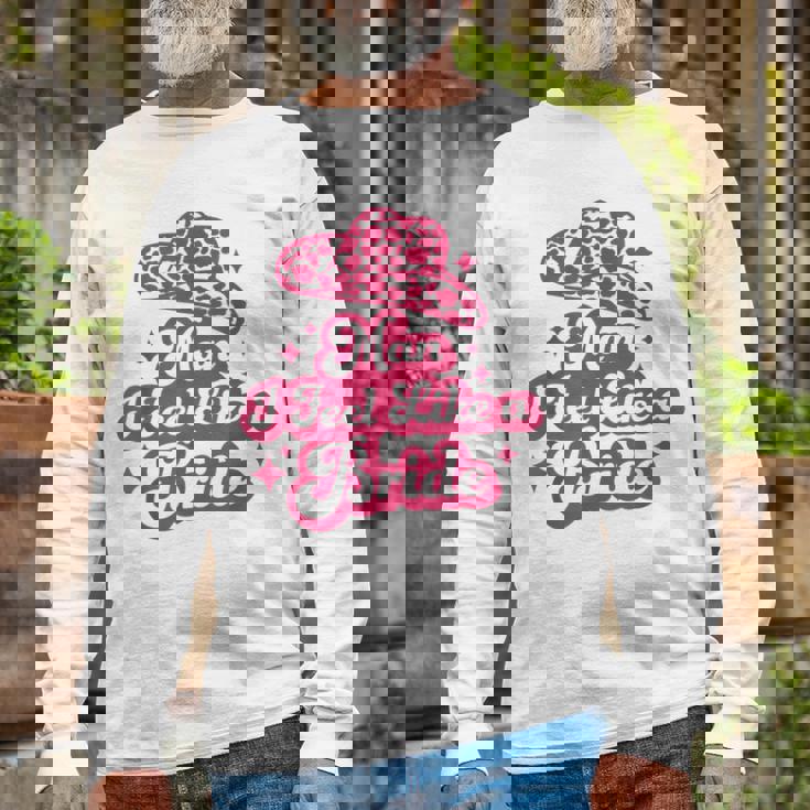 Man I Feel Like A Bride Retro Cowboy Hat Western Cowgirl Long Sleeve T-Shirt Gifts for Old Men