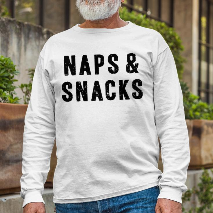 Naps And Snacks Long Sleeve T-Shirt Gifts for Old Men
