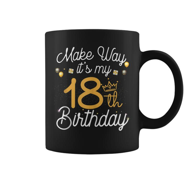 18Th Birthday Queen Women Make Way Its My 18Th Birthday  V2 Coffee Mug