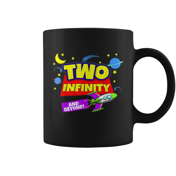 2 Year Old Two Infinity And Beyond 2Nd Birthday Boys Girls Coffee Mug