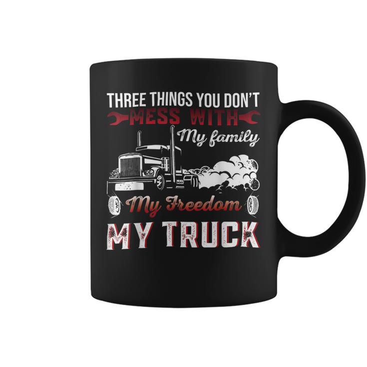 Trucker Trucker Dad Truck Driver Father Dont Mess With My Family Coffee Mug