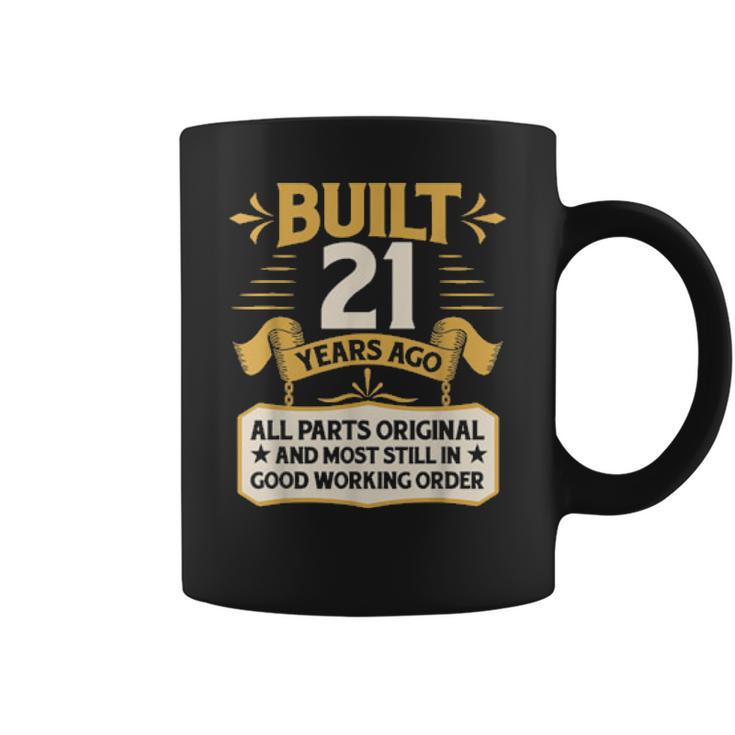 21St Birthday Built 21 Years Ago Coffee Mug