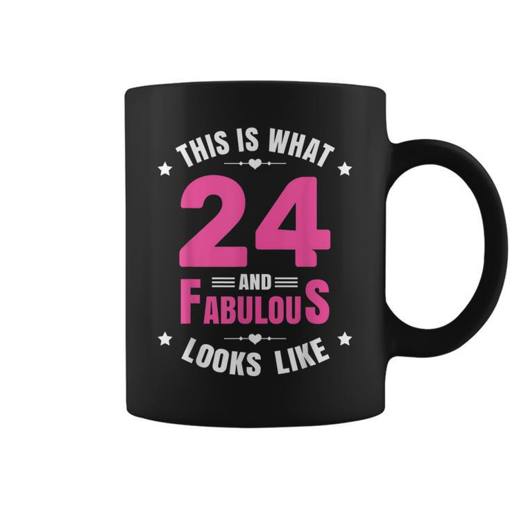 24 And Fabulous 24 Year Old Birthday Happy 24Th Birthday  Coffee Mug