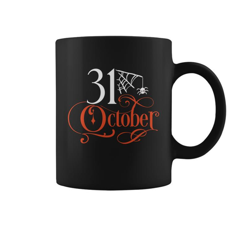 31 October Funny Halloween Quote V4 Coffee Mug