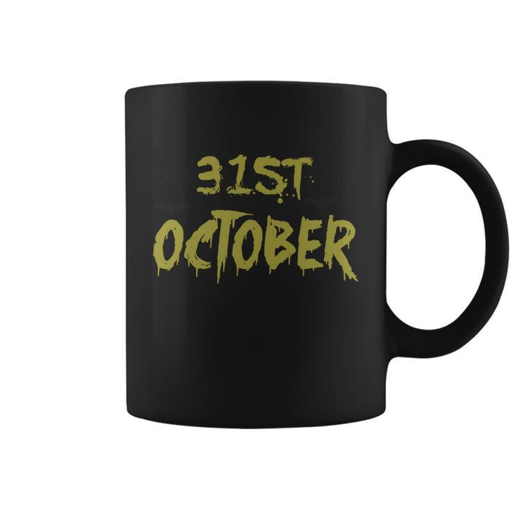 31St October Funny Halloween Quote V2 Coffee Mug