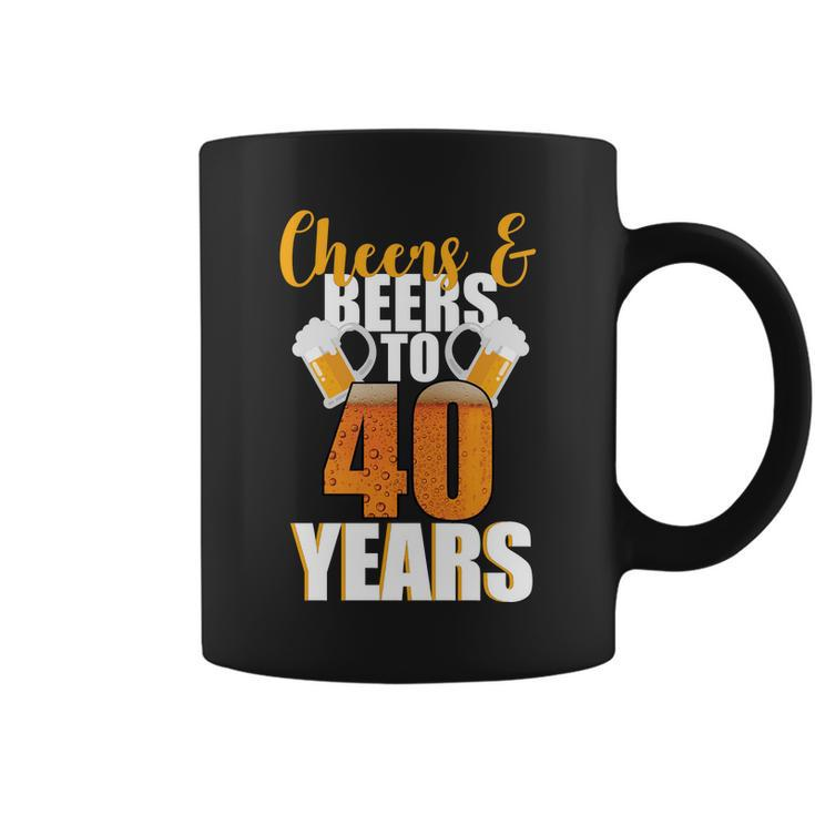 40Th Birthday Cheers & Beers To 40 Years Coffee Mug