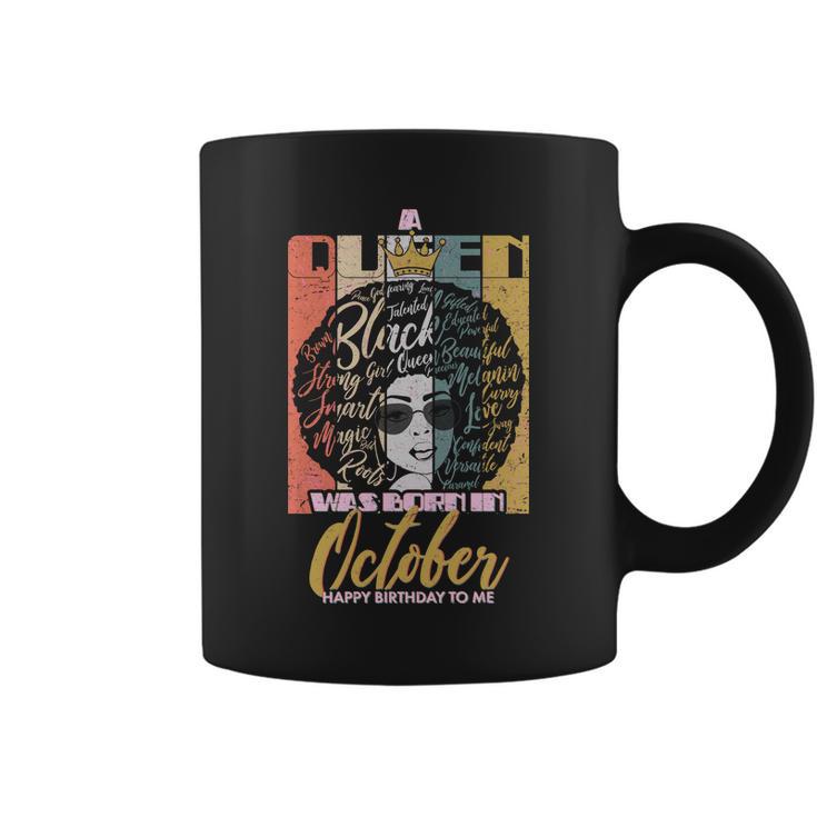 A Queen Was Born In October Coffee Mug