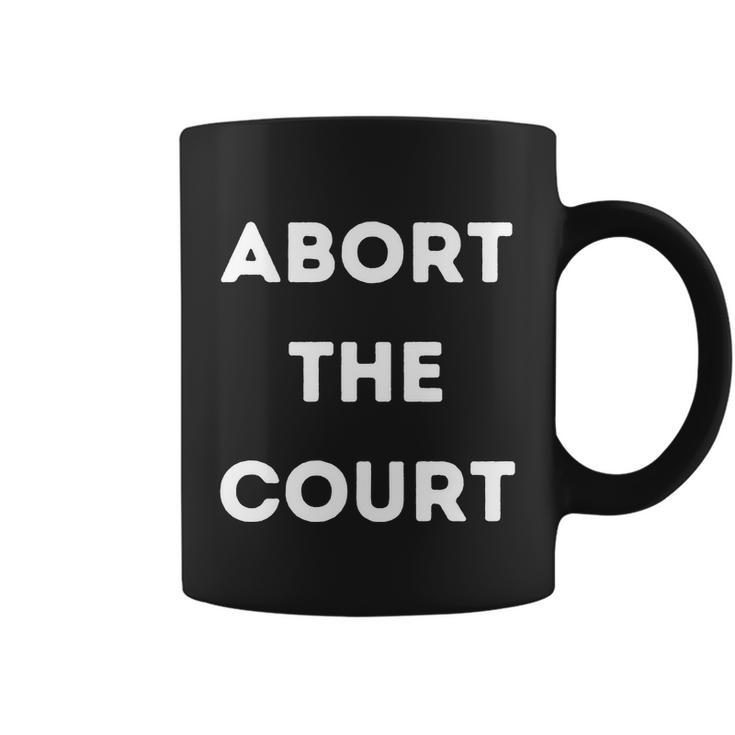 Abort The Court Wire Hanger Front And Back Tshirt Coffee Mug