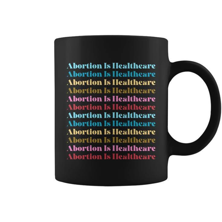 Abortion Is Healthcare Colorful Retro Coffee Mug