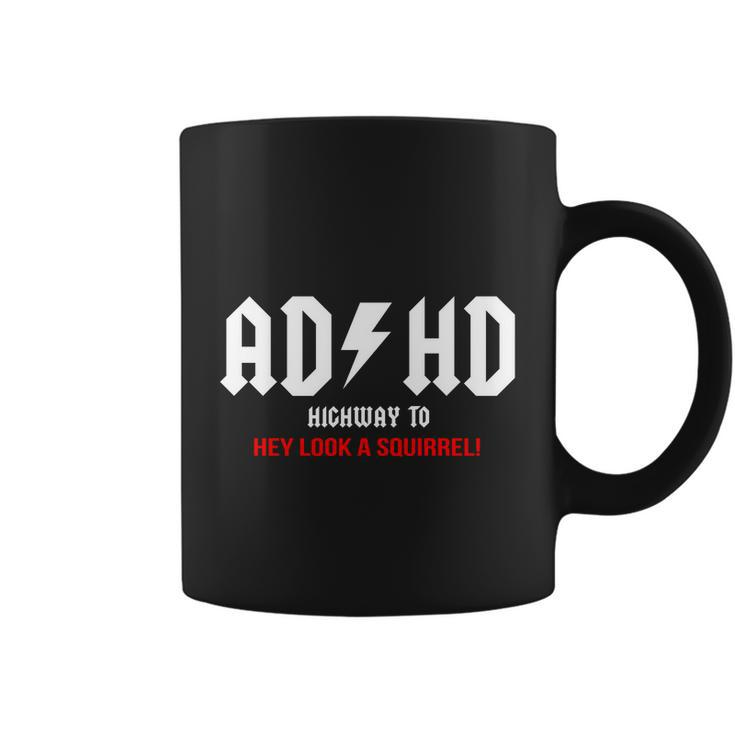 Adhd Funny Coffee Mug