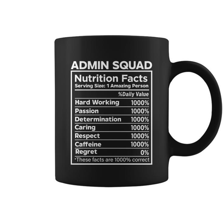 Admin Squad Nutrition Facts Office Worker Squad Funny Gift Coffee Mug