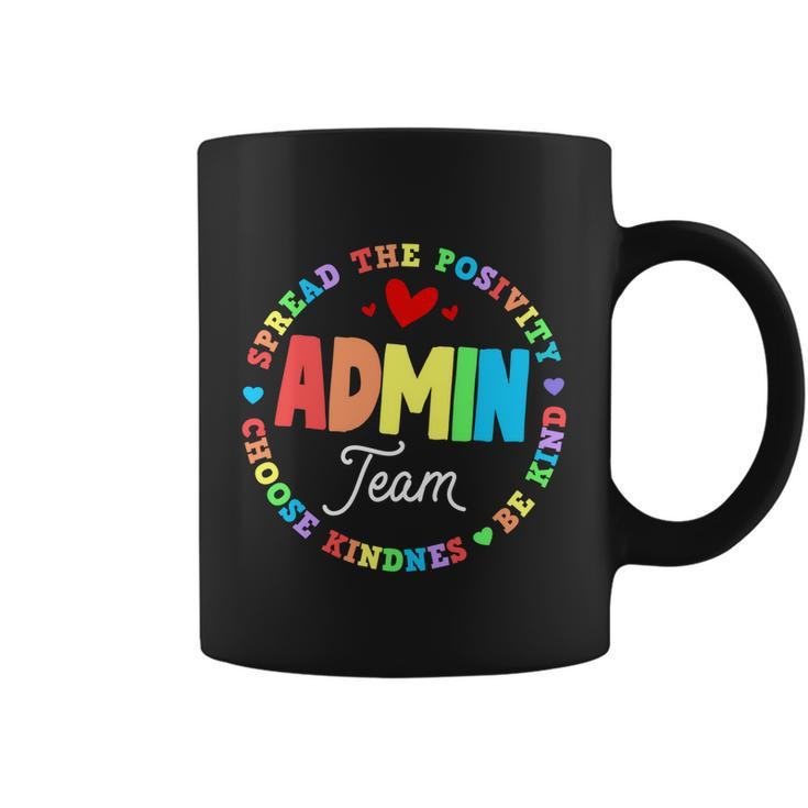 Admin Team Squad School Assistant Principal Administrator Great Gift V2 Coffee Mug