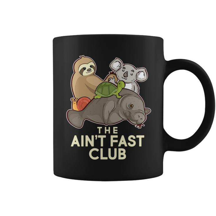 Aint Fast Club Funny Animal Coffee Mug