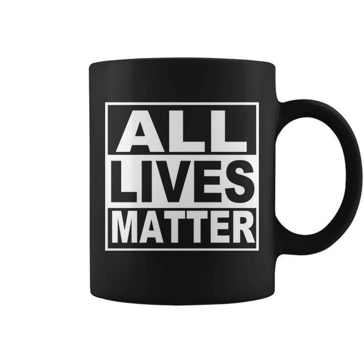 All Lives Matter Support Everyone Coffee Mug