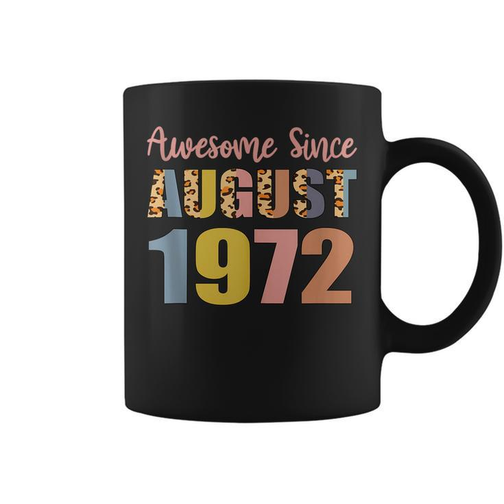 Awesome Since August 1972 50 Years Old 50Th Birthday  V2 Coffee Mug