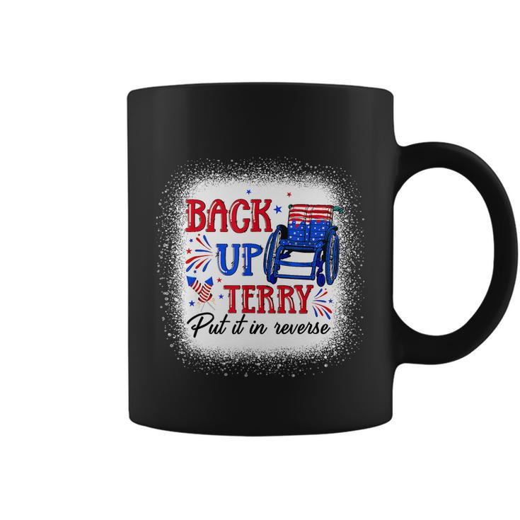 Back Up Terry Put It In Reverse 4Th Of July American Flag Coffee Mug