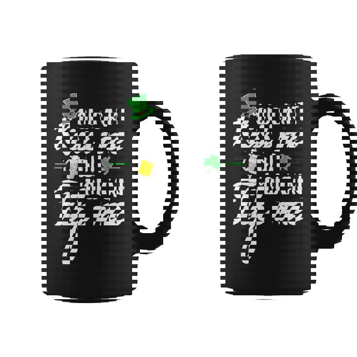 Bartender You Cant Kiss Me But You Can Tip Me Coffee Mug