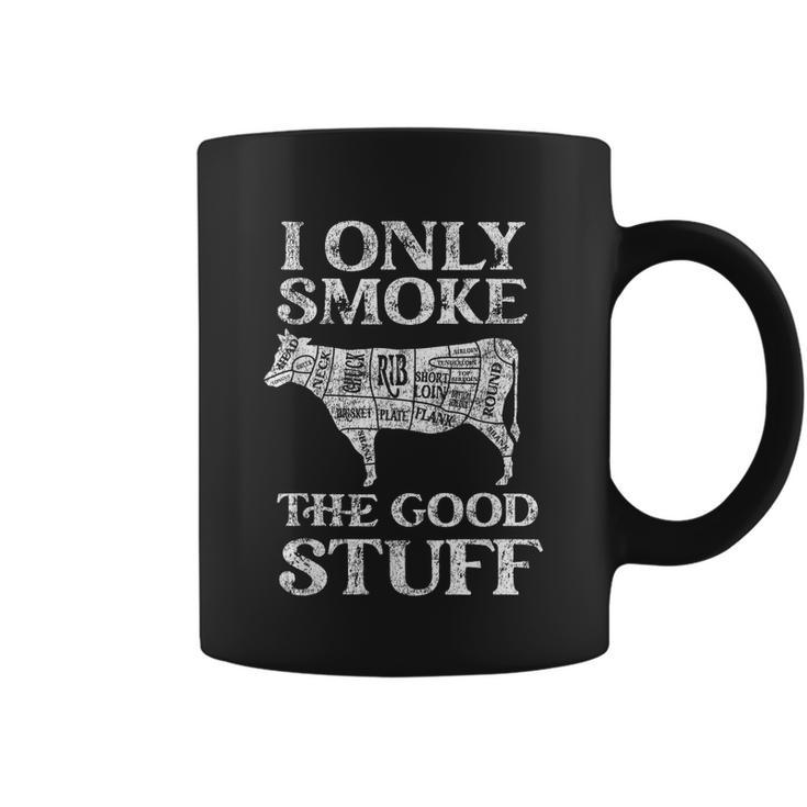 Bbq Smoker I Only Smoke The Good Stuff Coffee Mug