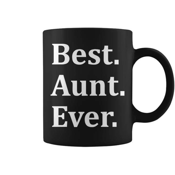 Best Aunt Ever Tshirt Coffee Mug