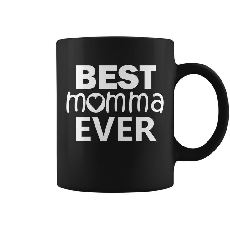 Best Momma Ever Tshirt Coffee Mug