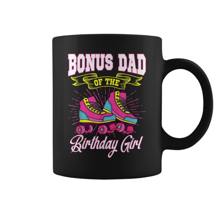 Bonus Dad Of The Birthday Girl Roller Skates Bday Skating  Coffee Mug